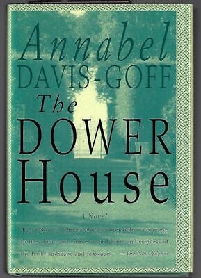 Annabel Davis-Goff / The Dower House Signed 1st Edition