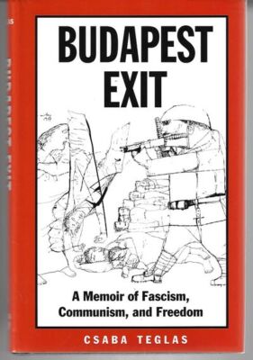 Csaba Teglas / Budapest Exit 1st Edition