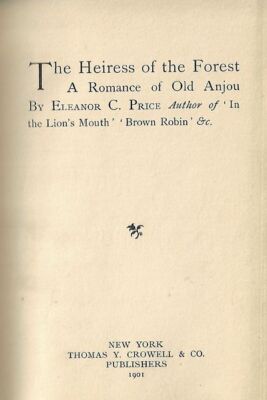 Eleanor C Price / The Heiress of the Forest 1st Edition