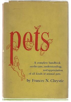 Frances N Chrystie / Pets Signed 1st Edition