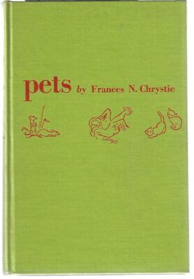 Frances N Chrystie / Pets Signed 1st Edition