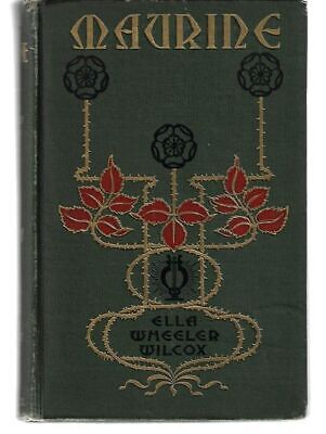 Ella Wilcox Wheeler / Maurine and Other Poems 1st Edition