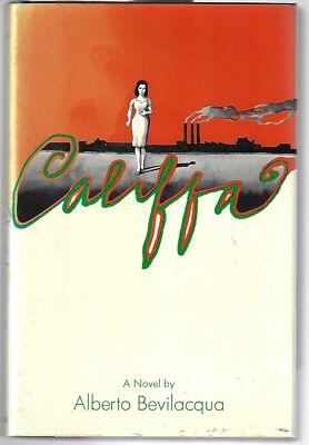Alberto Bevilacqua / Califfa 1st Edition