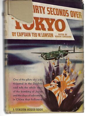 Captain Ted W Lawson / Thirty Seconds Over Tokyo