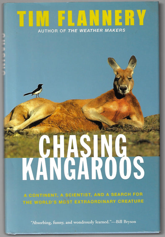 Tim Flannery / Chasing Kangaroos 1st Edition