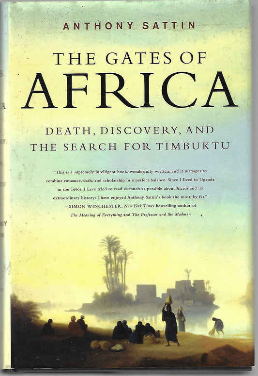 Anthony Sattin / The Gates of Africa 1st Edition