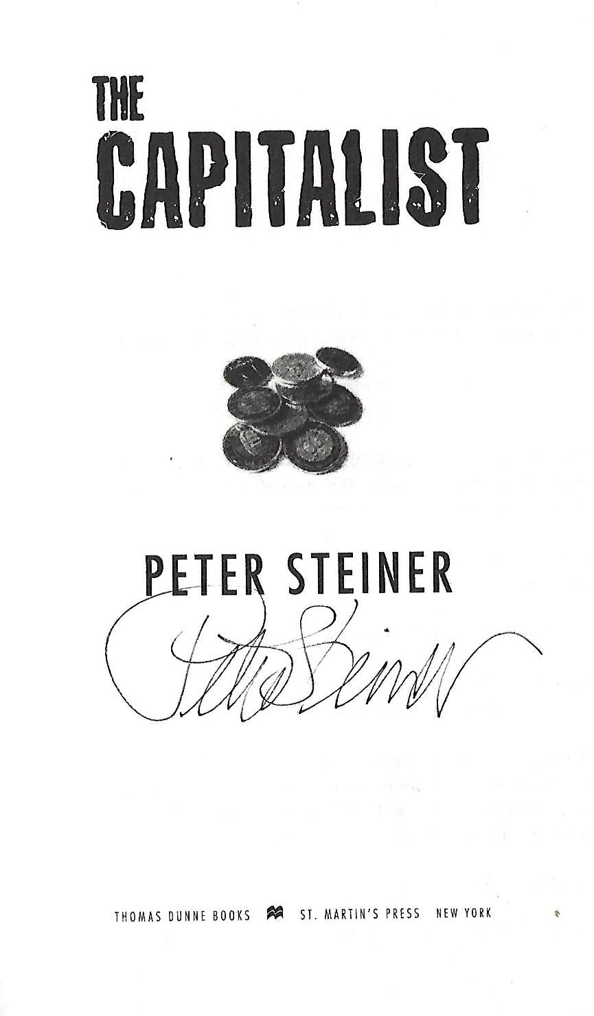 Peter Steiner / The Capitalist Signed 1st Edition