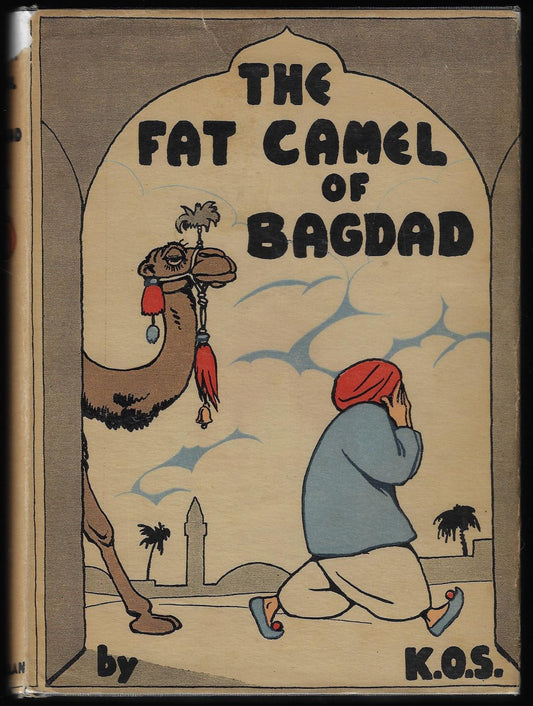 K O S Baroness Dombrowski / The Fat Camel of Bagdad 1st Edition