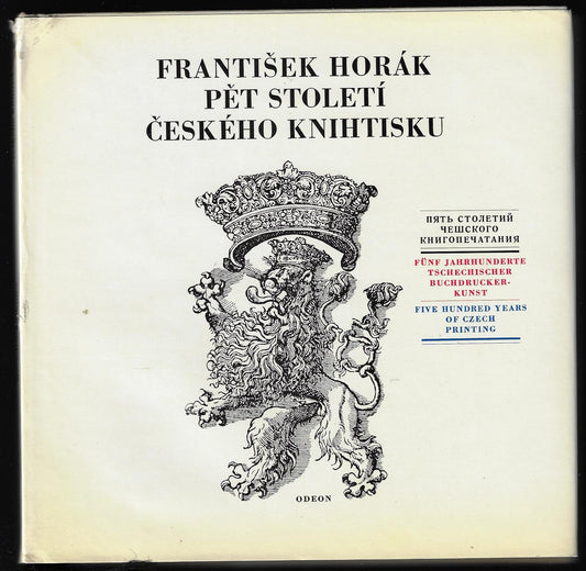 Pét Století / Five Hundred Years of Czech Printing