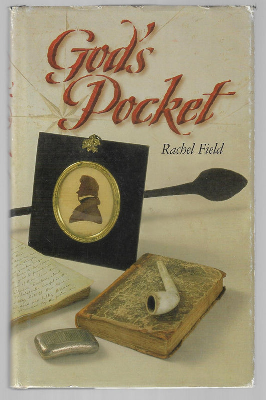 Rachel Field / God's Pocket